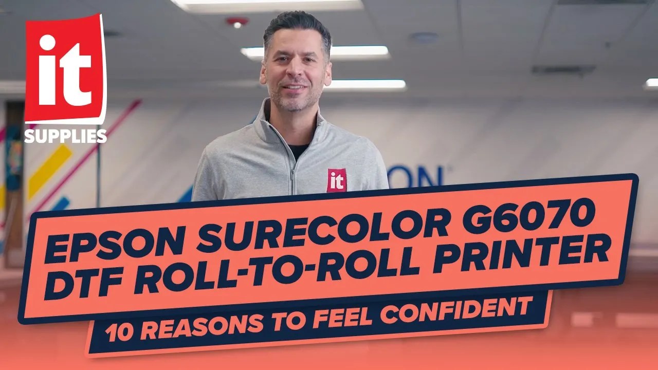 10 Reasons to Feel Confident About the EPSON SureColor G6070 DTF Roll-to-Roll Printer